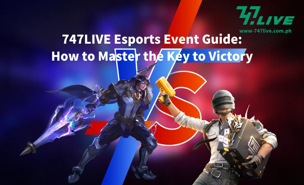 747LIVE Esports Event Guide How to Master the Key to Victory