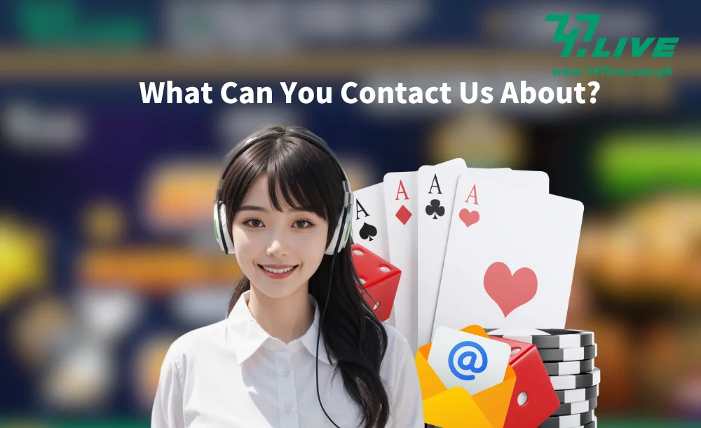 What Can You Contact Us About