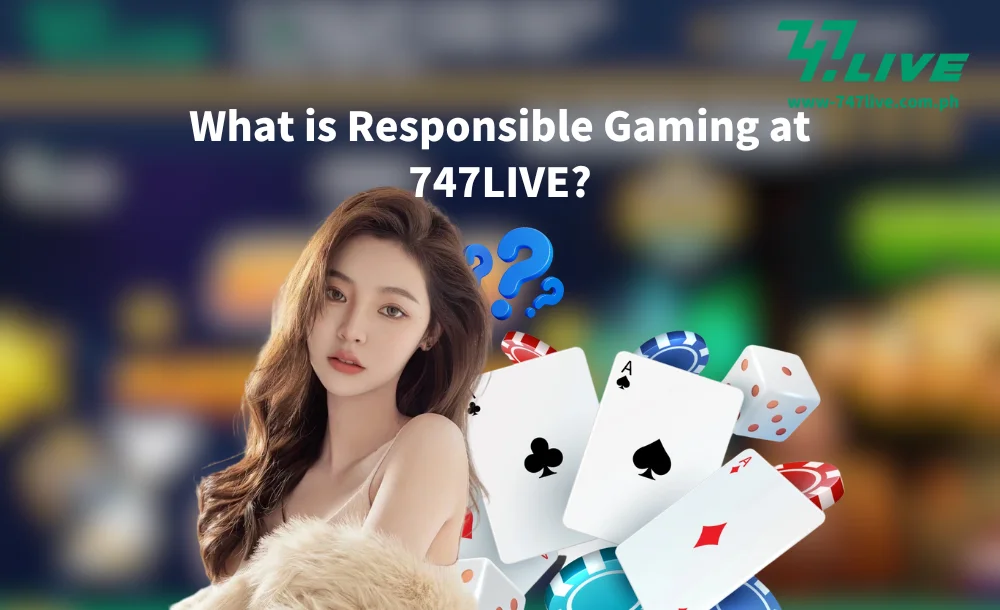 What is Responsible Gaming at 747LIVE